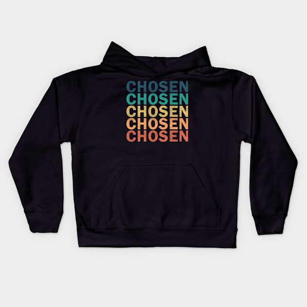 Chosen Name T Shirt - Chosen Vintage Retro Name Gift Item Tee Kids Hoodie by henrietacharthadfield